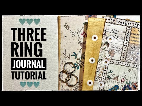 Journal Making - Three Ring Journal - Tutorial