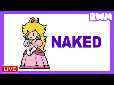 Princess Peach Gets Naked | RWM