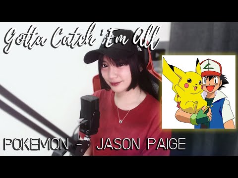 Pokemon Theme | Gotta Catch 'Em All - Jason Paige | Cover by Sachi Gomez