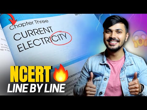 NCERT Line by Line Current Electricity Detailed Oneshot CH3 Class 12 CBSE 2024-25 JEE NEET🔥