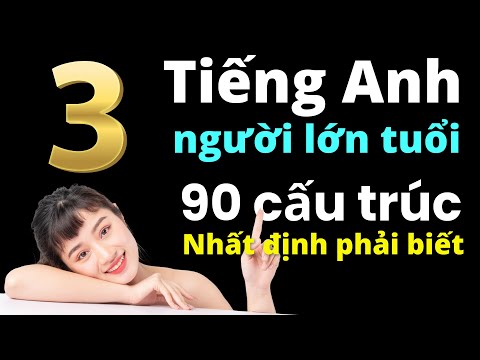 Cải Thiện Tiếng Anh Giao Tiếp Nhanh Với 90 Cấu Trúc Dễ Nhớ! Learn English Daily | 3