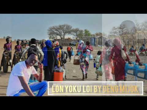 LON YOKU LOI BY DENG MIJOK SSD MUSIC 2024 #southsudanmusic