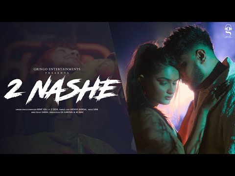 2 Nashe | Kirat Gill x X Deol | Sam | Latest Punjabi Songs 2023 | New Punjabi Songs |