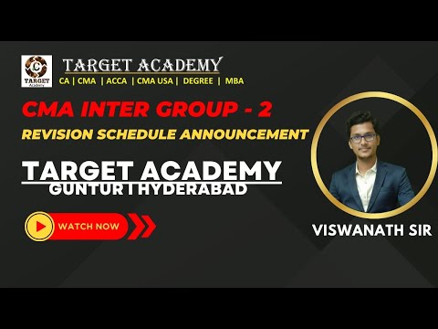 2.CMA_INTER_GROUP-2_REVISION_EXAMS_SCHEDULE_ANNOUNCEMENT_BY_VISWANATH_SIR #cma #ca #cmaexam #acca