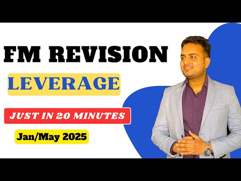 Revision of Leverage chapter just in 20 minutes| Financial Management| Ca Prakash Patel