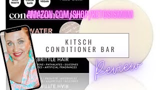 @KetosisMom Reviews Kitsch Rice Water Protein Conditioner Bar