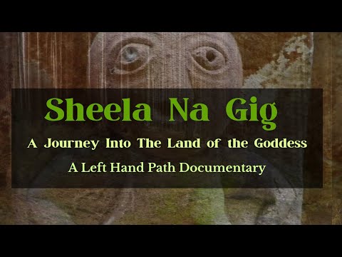 Sheela Na Gig | Journey Into The Land of the Goddess | Documentary | Folklore & History