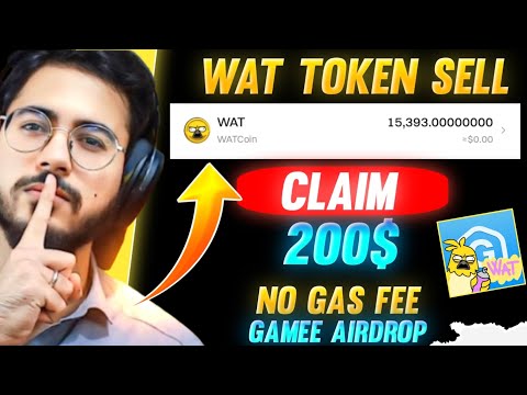 Wat Token Received Sell Now  | Gamee Airdrop Wat Token | Gamee Token Sell  | Wat Token Widhraw