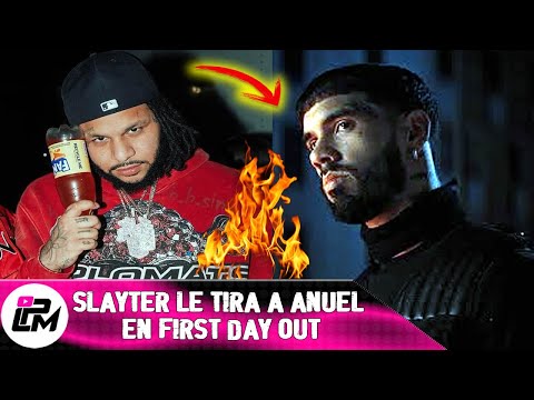 Slayter sale libre y le tira a Anuel con tema First Day Out