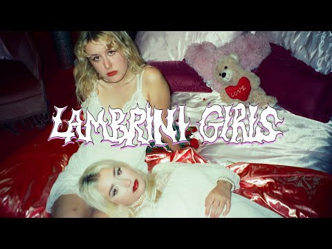 Lambrini Girls - Love (Official Video)