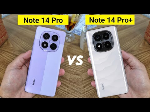 Redmi Note 14 Pro Vs Redmi Note 14 Pro Plus Full Comparison