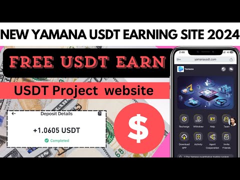 New YAMANA USDT Mining site | Best online Usdt money making project | how to earn money 2024