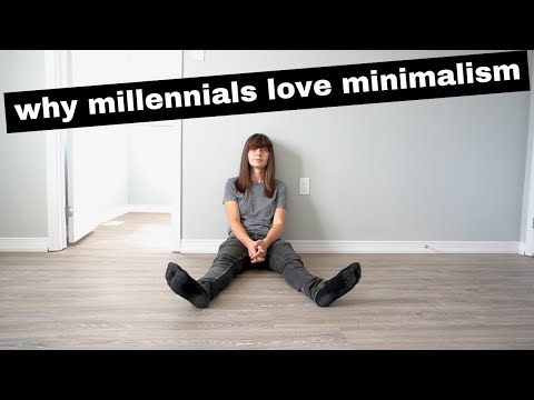 Why MINIMALISM Is So Popular With Young People