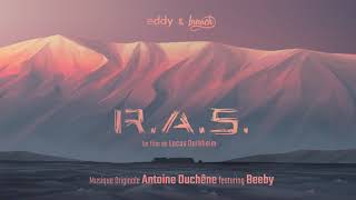 R.A.S. - Original Soundtrack - Antoine Duchêne ft. Beeby (Official Audio)