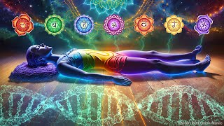 All 7 Chakras Healing Music [removes negative energy, clears the aura & improves the body] 528HZ