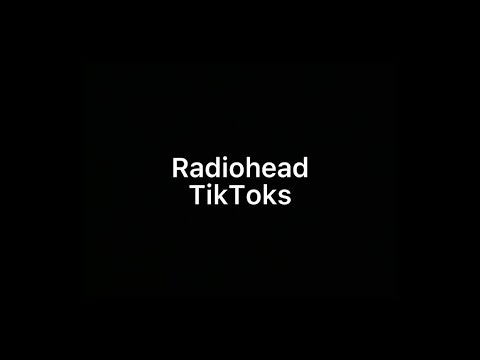 Radiohead TikTok's