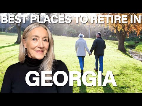 Best Places to Retire in Georgia 2024 | Best Cities for Seniors