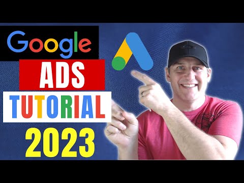 Google Ads Tutorial for Beginners 2023 Step-by-Step Walkthrough