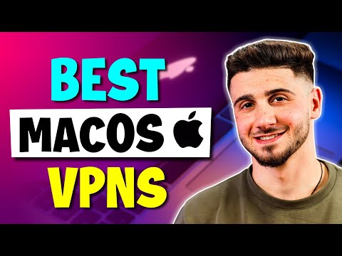 The Best VPNs for macOS