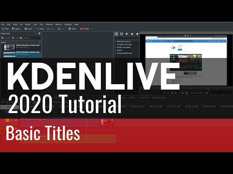 3 - Basic Titles - Kdenlive 2020 Tutorial