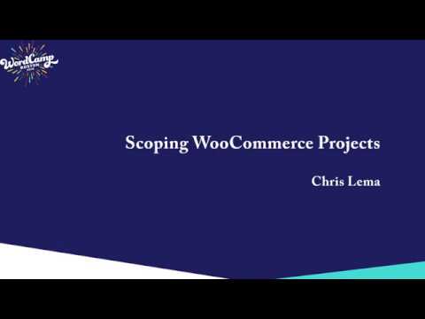 Scoping WooCommerce Projects