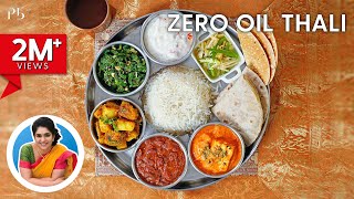 Zero Oil Thali I Oil Free Veg Thali I ज़ीरो ओईल थाली I Pankaj Bhadouria