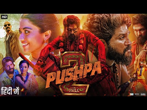 Pushpa 2 Full Movie In Hindi Dubbed HD | Allu Arjun | Rashmika Mandanna | Fahadh F | Review & Facts