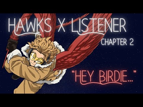 Hawks X Listener {Taking Flight CH.2} My Hero Academia Character Audio ASMR