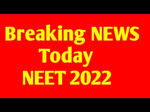 Breaking News Today Neet 2022 | NEET 2022 Councelling update today