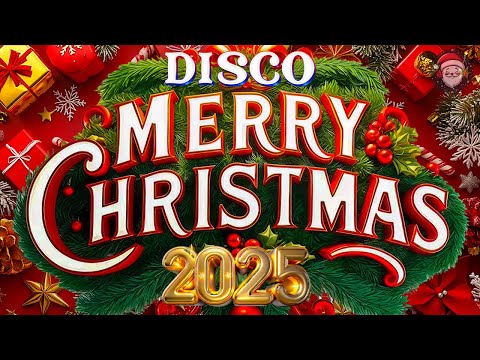 🎄Disco Christmas Songs Remix Medley💖Best Disco Christmas Music 2025