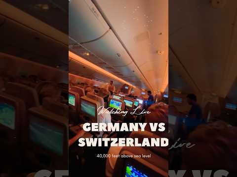 Live 40,000 feet above sea level | GERMANY VS SWITZERLAND | EURO CUP 2024 #football #euro #europe