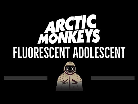 Arctic Monkeys • Fluorescent Adolescent (CC) 🎤 [Karaoke] [Instrumental Lyrics]