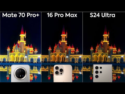 Huawei Mate 70 Pro Plus vs iPhone 16 Pro Max vs Samsung S24 Ultra Camera Test Comparison