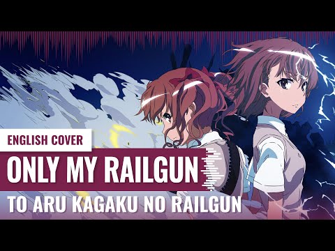 [Yukinami] Only My Railgun ~ To Aru Kagaku no Railgun OP1 (とある科学の超電磁砲) ENGLISH COVER