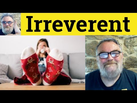 😎 Irreverent Meaning - Reverent Defined - Irreverential Definition - Irreverence Examples Irreverent