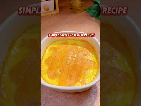 Simple Sweet Potato recipe #recipes #sweetpotato #bakingrecipe #simplerecipe #easyrecipe