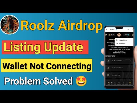 Roolz wallet not connecting || Roolz airdrop new update || Roolz airdrop listing