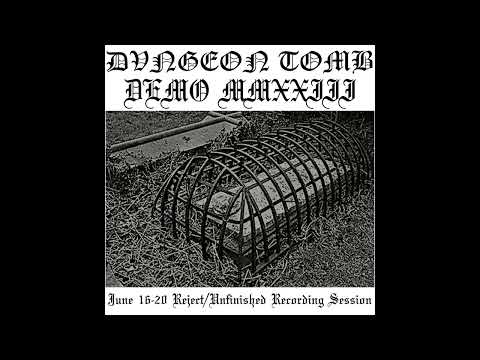 Dvngeon Tomb - Demo MMXXIII (Demo : 2023)