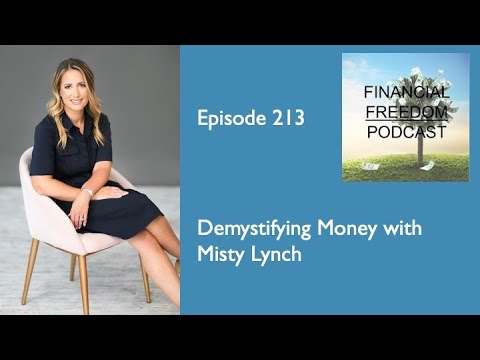 Episode 213: Demystifying Money with Misty Lynch