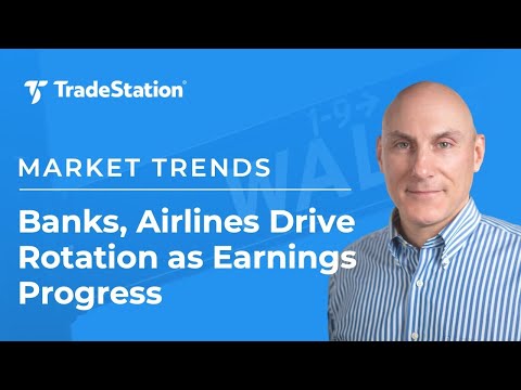 Banks, Airlines Drive Rotation as Earnings Progress: Market Trends This Week: 10/17/24