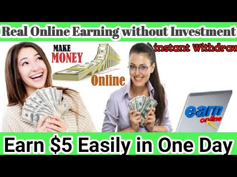 Online Earning without Investment Real 100% || Earn $5 Daily by Easy Method