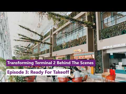 Transforming Terminal 2: Behind the Scenes | Episode 3: Ready for takeoff