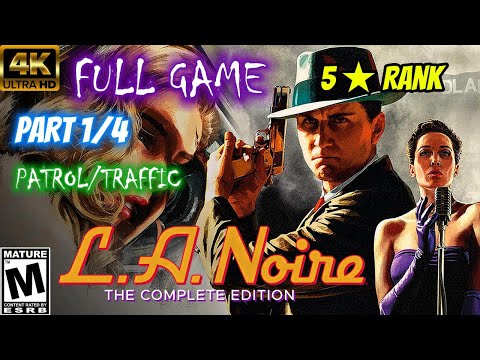 L.A. Noire: Complete Edition - Full 5★ Playthrough Pt 1 (Patrol/Traffic) + All Traffic Street Crimes