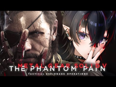 【METAL GEAR SOLID V: THE PHANTOM PAIN】待たせたな！名作ステルスゲー「メタルギアソリッドV:TPP」初見実況プレイ【龍ヶ崎リン / ななしいんく】