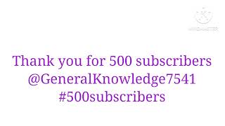 Thank you for 500 subscribers completed 🎊🎊@generalknowledge7541 #500subscribers 🎊🎉🎉