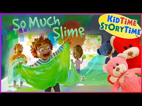 So Much SLIME ~ FUNNY read aloud ~ STEM books for kids