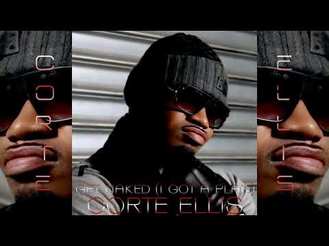 Corte Ellis - Get Naked (I Got A Plan) (Britney Spears Writer’s Vocals) [Blackout]