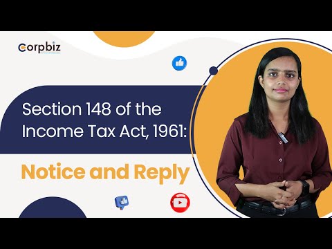 How to Respond to a Notice under Section 148?| Income Tax Act 1961|Corpbiz