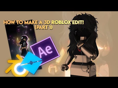 how to make a 3D Roblox Edit in After Effects (pt1)