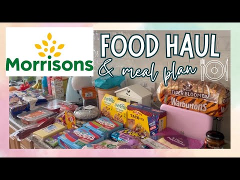 MORRISONS FOOD HAUL & MEAL PLAN | GROCERY HAUL UK